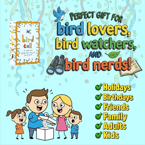 Bird Call - A Lively and Delightfully Absurd 5-Minute Party Game - High Energy Card Game - Bird Gifts - Bird Watching Gifts - Gifts For Bird Lovers